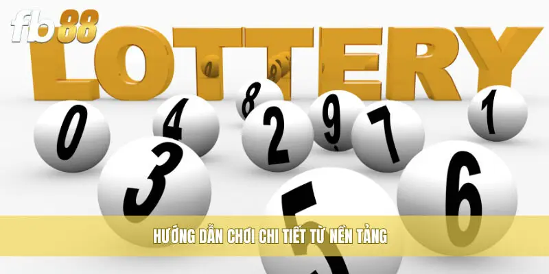 Hướng dẫn chơi chi tiết từ nền tảng